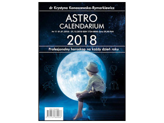 Nowość wydawnicza "Astrocalendarium 2018" Dr Krystyna Konaszewska-Rymarkiewicz.