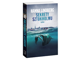 Nowość wydawnicza „Sekrety Sztokholmu” Hanna Lindberg.