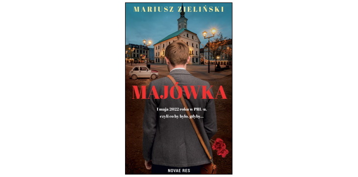 Nowość wydawnicza „Majówka” Mariusz Zieliński