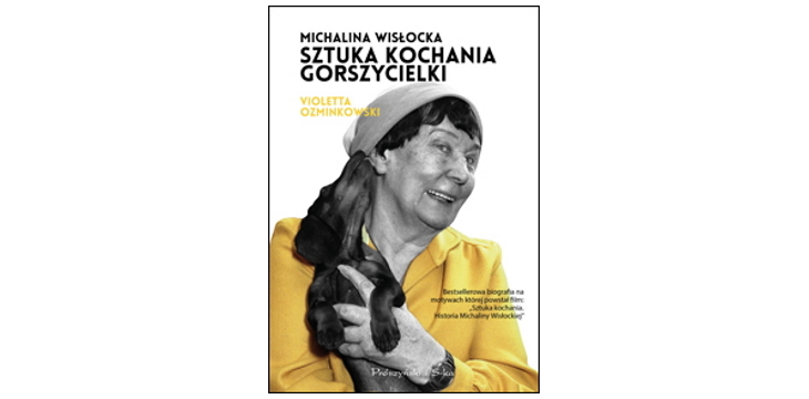Recenzja książki „Michalina Wisłocka. Sztuka kochania gorszycielki”.