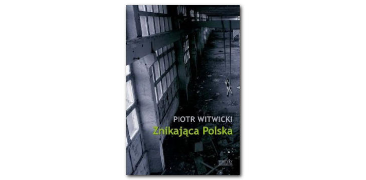 Recenzja książki „Znikająca Polska”.