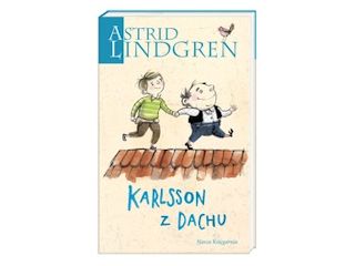 Nowość wydawnicza "Karlsson z Dachu" Astrid Lindgren.
