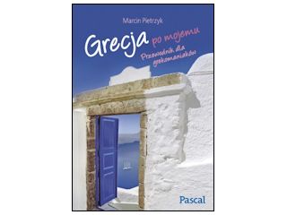 Recenzja książki „Grecja po mojemu. Przewodnik dla grekomaniaków”.