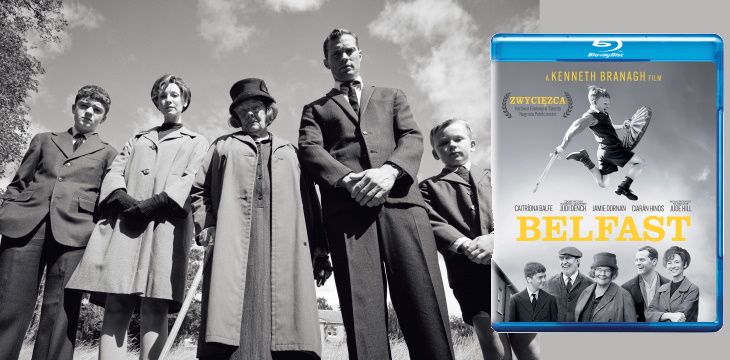 Nowość wydawnicza "BELFAST" - nagrodzony Oscarem, najbardziej osobisty film w karierze Kennetha Branagha 29 czerwca na Blu-ray i DVD!