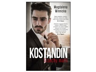 Nowość wydawnicza „Kostandin. Grzechy mafii” Magdalena Winnicka