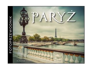 Recenzja książki “Fotoprzewodnik. Paryż”.
