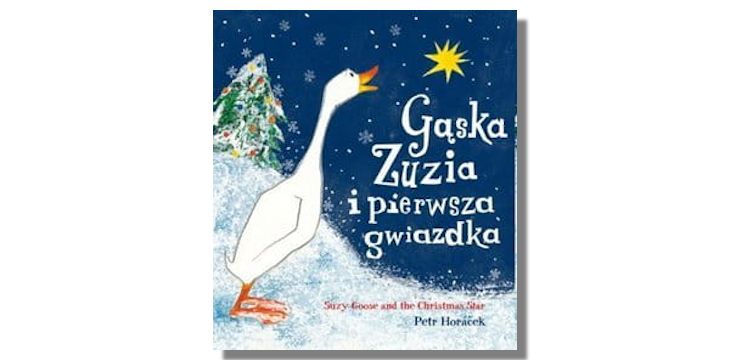 Recenzja książki „Gąska Zuzia i pierwsza gwiazdka”.