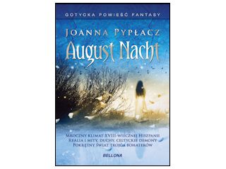 Nowość wydawnicza "August Nacht" Joanna Pypłacz.