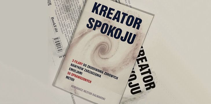 Nowość wydawnicza "Kreator spokoju" Remigiusz Nestor Kalwarski