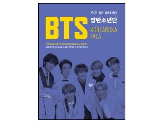 Recenzja książki „BTS. Koreańska fala”.