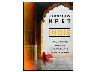 Nowość wydawnicza "Indie" Jarosław Kret 