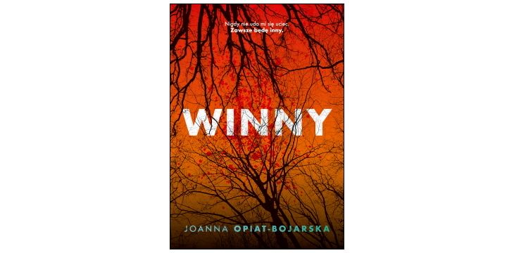 Nowość wydawnicza "Winny" Joanna Opiat-Bojarska