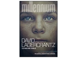 Recenzja książki „Millennium. Co nas nie zabije”.