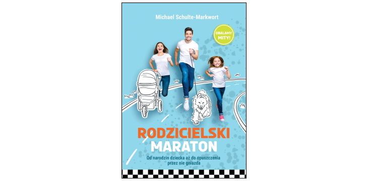 Recenzja książki „Rodzicielski maraton”.