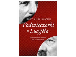 Nowość wydawnicza "PODWIECZORKI U LUCYFERA" Jerzy Chociłowski.