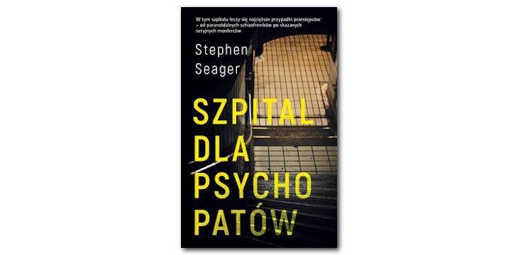 Recenzja książki „Szpital dla psychopatów”.