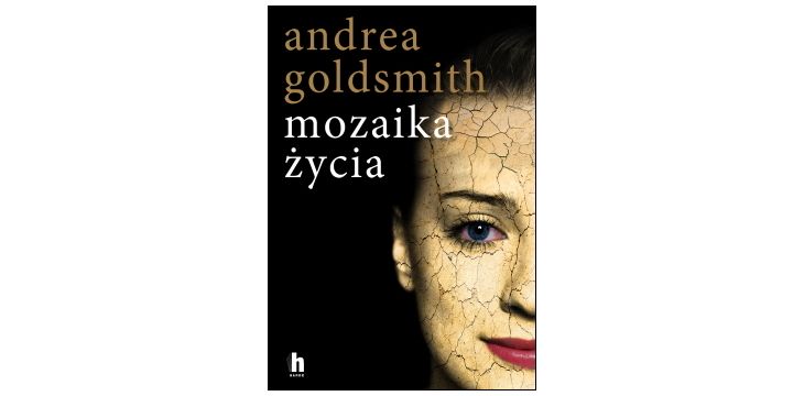 Nowość wydawnicza "Mozaika życia" Andrea Goldsmith