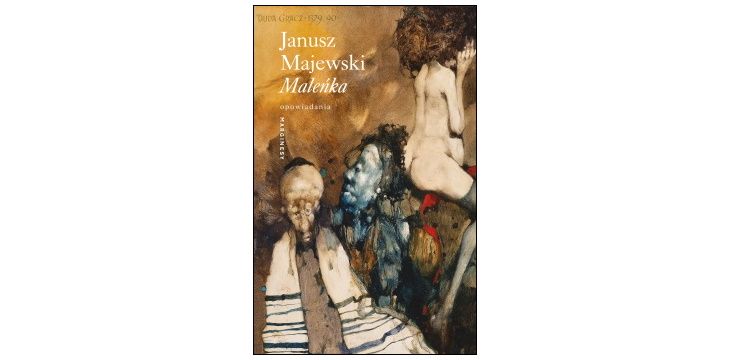 Nowość wydawnicza "Maleńka" Janusz Majewski