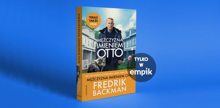 Nowość wydawnicza "Mężczyzna imieniem Ove" Fredrik Backman 