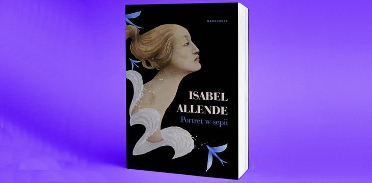 Nowość wydawnicza "Portret w sepii" Isabel Allende