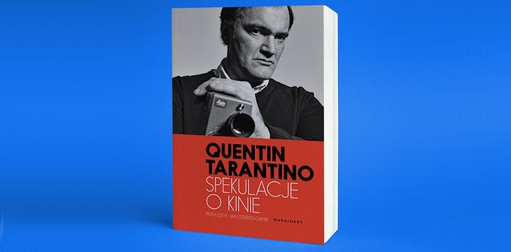 Nowość wydawnicza "Spekulacje o kinie" Quentin Tarantino