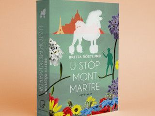 Nowość wydawnicza "U stóp Montmartre" Britta Röstlund.