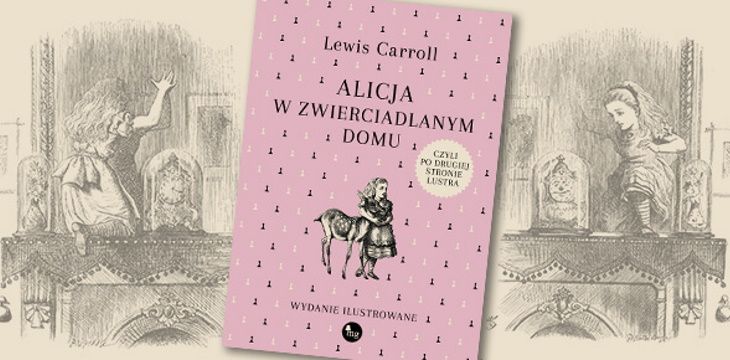 Recenzja książki „Alicja w zwierciadlanym domu, czyli po drugiej stronie lustra”.
