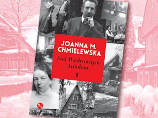 Nowość wydawnicza "Pod wędrownym aniołem" Joanna M. Chmielewska.