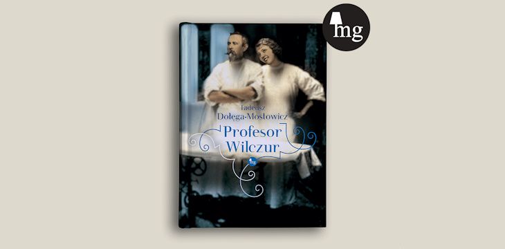 Recenzja książki „Profesor Wilczur”.