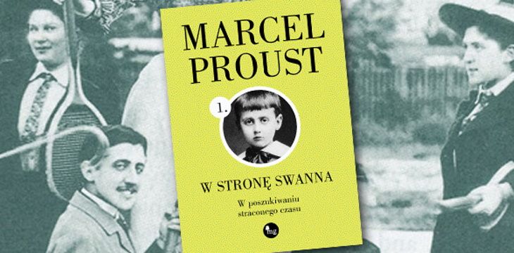 Nowość wydawnicza "W stronę Swanna" Marcel Proust