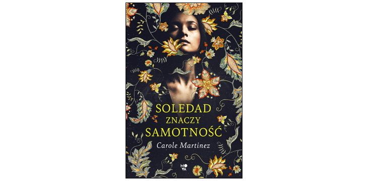 Recenzja książki „Soledad znaczy samotność”.