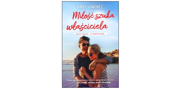 Nowość wydawnicza „Miłość szuka właściciela” Abby Jimenez