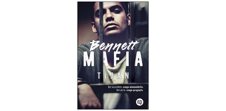 Nowość wydawnicza "Bennett Mafia" Tijan