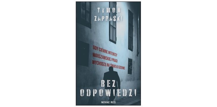 Nowość wydawnicza „Bez odpowiedzi” Tymon Zapraski