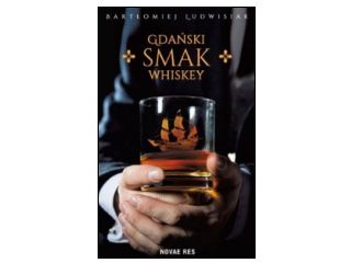 Recenzja książki „Gdański smak whiskey”.