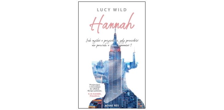 Nowość wydawnicza "Hannah" Lucy Wild