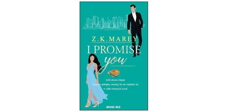 Nowość wydawnicza „I promise you" Z.K. Marey