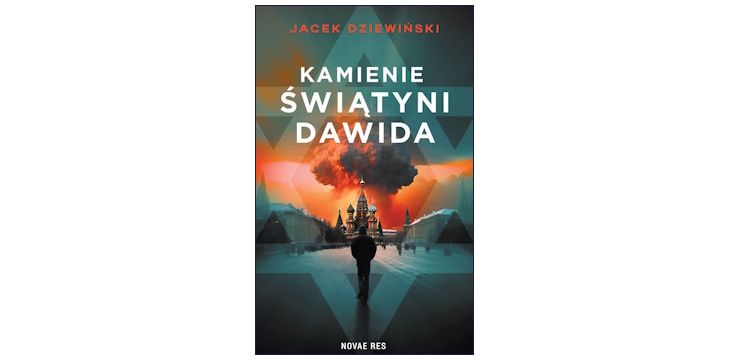 Nowość wydawnicza „Kamienie Świątyni Dawida" Jacek Dziewiński