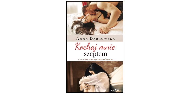 Nowość wydawnicza "Kochaj mnie szeptem" Beata Anna Dąbrowska
