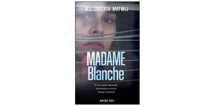 Recenzja książki "Madame Blanche".