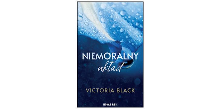 Nowość wydawnicza "Niemoralny układ" Victoria Black
