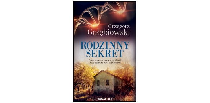 Nowość wydawnicza „Rodzinny sekret” Grzegorz Gołębiowski