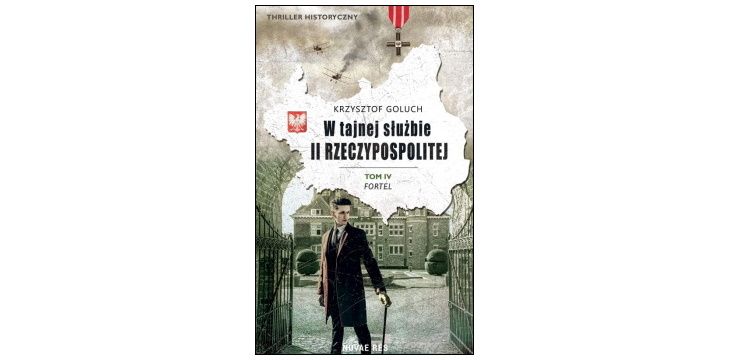 Recenzja książki „W tajnej służbie II Rzeczypospolitej. T.IV. Fortel”.