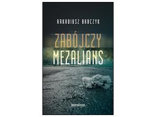Recenzja książki „Zabójczy mezalians”.