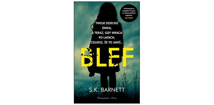 Nowość wydawnicza "Blef" S.K. Barnett