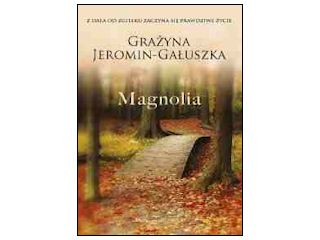 Recenzja książki „Magnolia”.