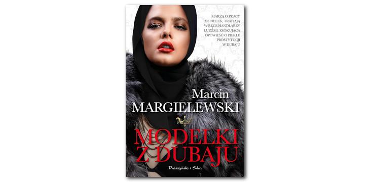 Recenzja książki „Modelki z Dubaju”.