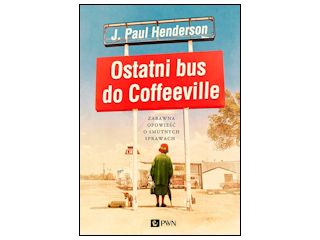 Recenzja książki „Ostatni bus do Coffeville”.