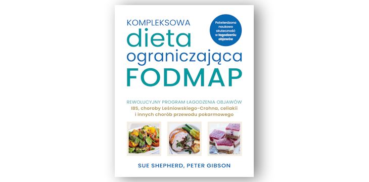 Recenzja książki „Kompleksowa dieta ograniczająca FODMAP”.