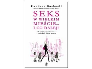 Recenzja książki „Seks w wielkim mieście… i co dalej?”.